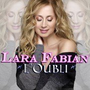 Lara Fabian dévoile la maladie de sa mère dans le clip de l'oubli