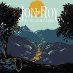 pochette de l'album The Road Ahead Is Golden du groupe canadien Jon and Roy