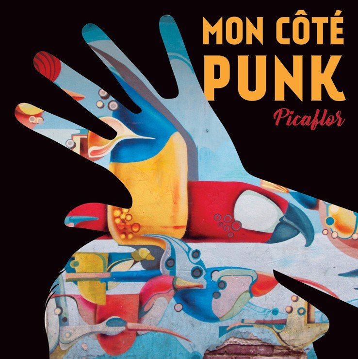 pochette de l'album Picaflor de Mon Côté Punk