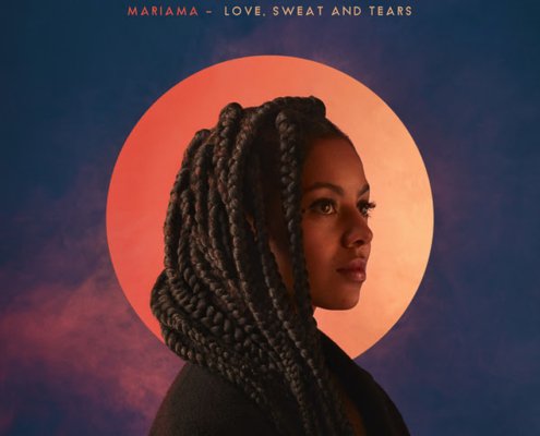 Voici la pochette du prochain album "Love, Sweat and Tears" de Mariama