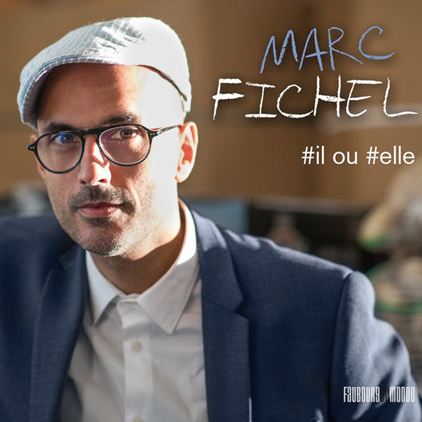 pochette de l'Ep de Marc Fichel "#il ou #elle"