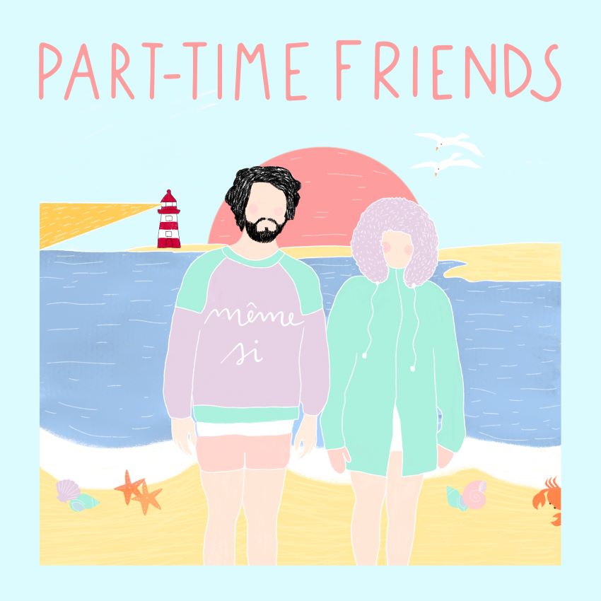 pochette du titre "Même Si" du duo Part-Time Friends