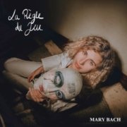 pochette du single La règle du jeu de Mary Bach