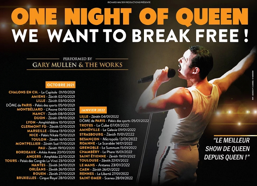 date des différents concerts de One Night of Queen 2021 et 2022 en France